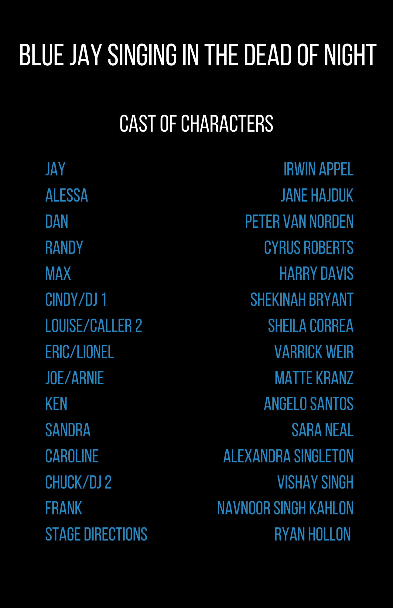 cast list from BLUE JAY program